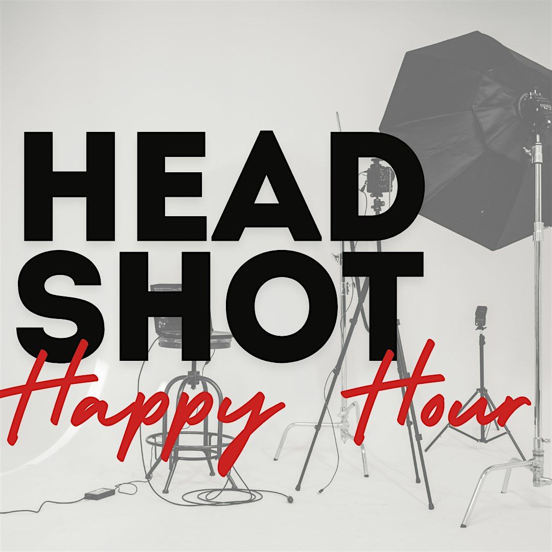 Headshot Happy Hour Presented by WRKSHP Dallas