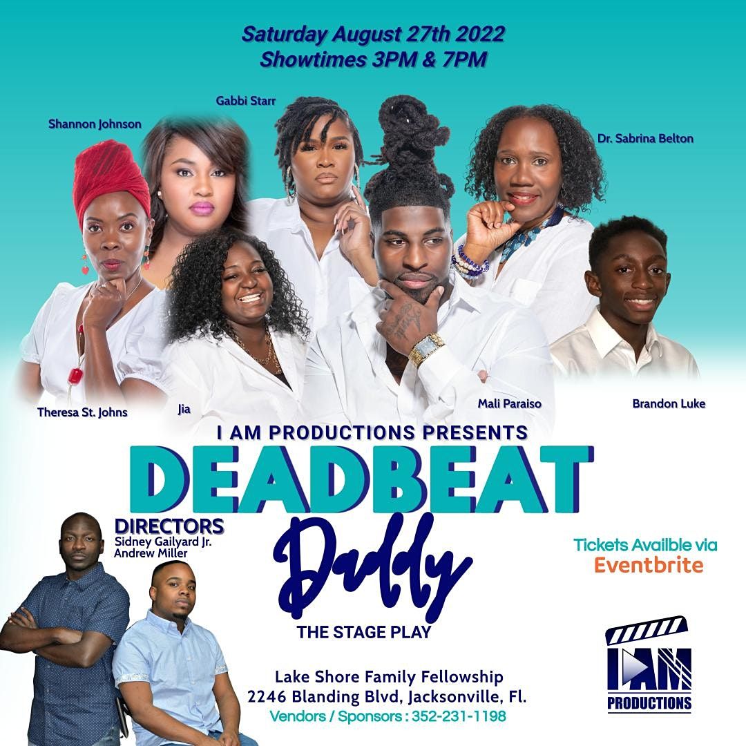 Deadbeat Daddy Stage Play