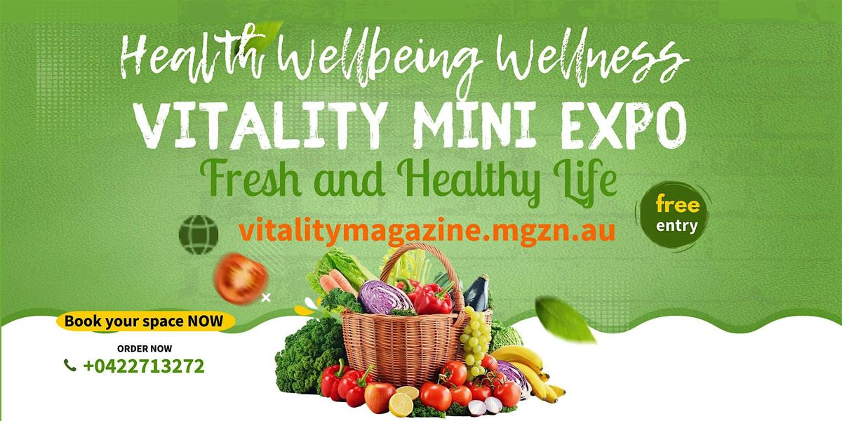 Vitality Health - Wellness & Wellbeing Mini Expo