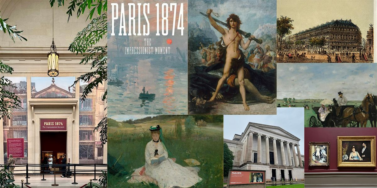 Paris 1874: The Impressionist Moment - Guided Tour with Art Historian