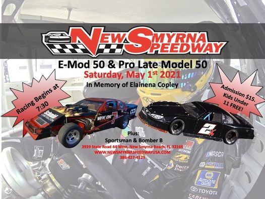 Emod 50 Pro Late Model 50 New Smyrna Speedway New Smyrna Beach 1 May 21