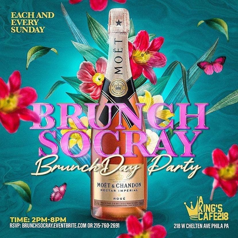 #BrunchSoCray Day Party 2pm-8pm Each & Every Sunday