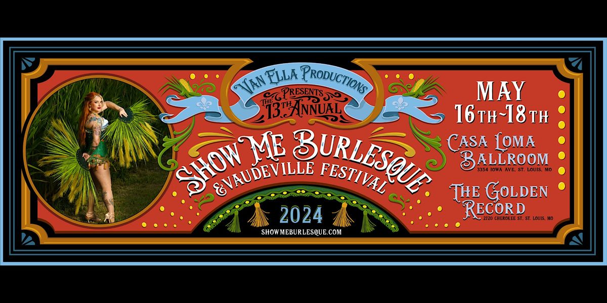13th Annual Show Me Burlesque Festival