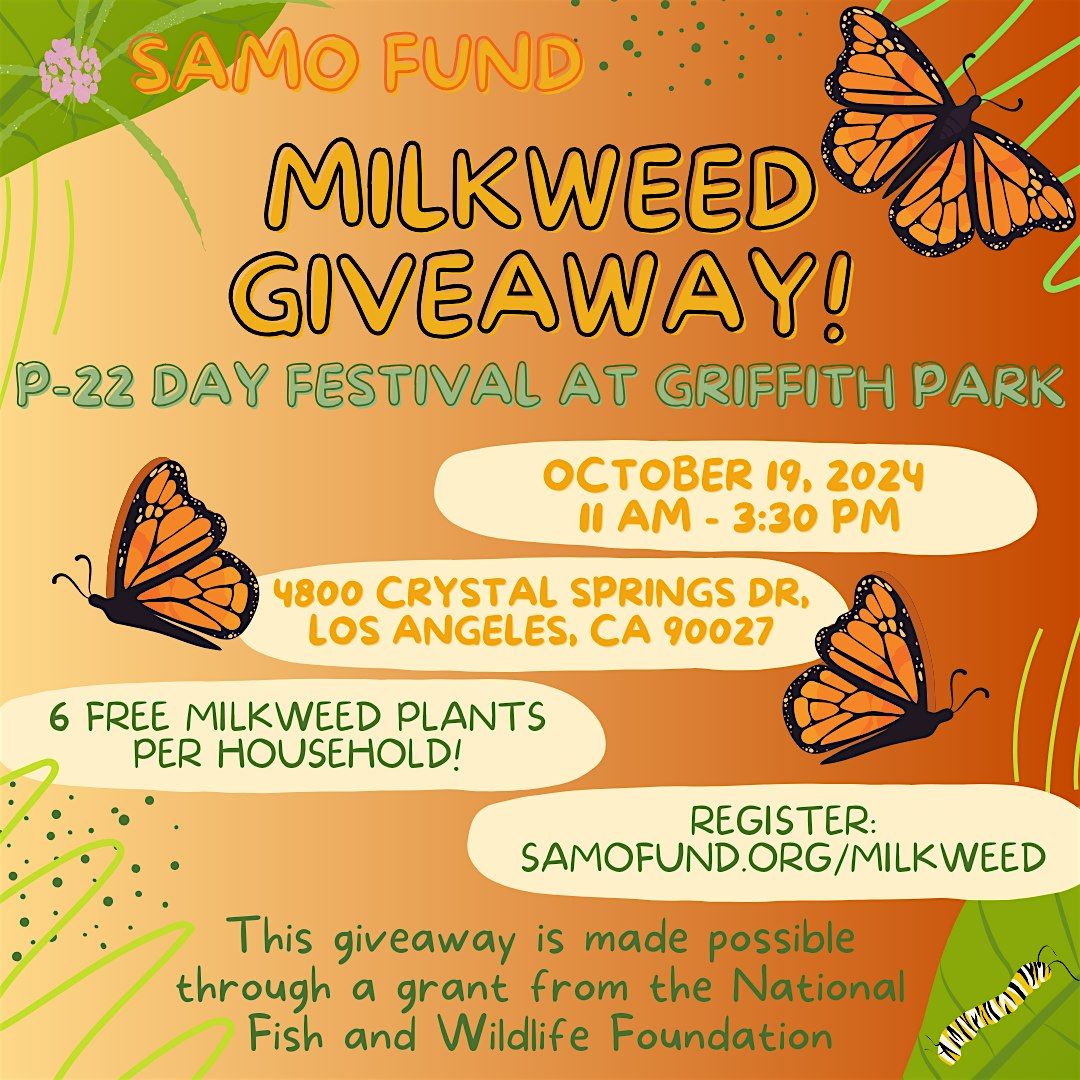 Free Milkweed Giveaway at P-22 Day Festival in Griffith Park!