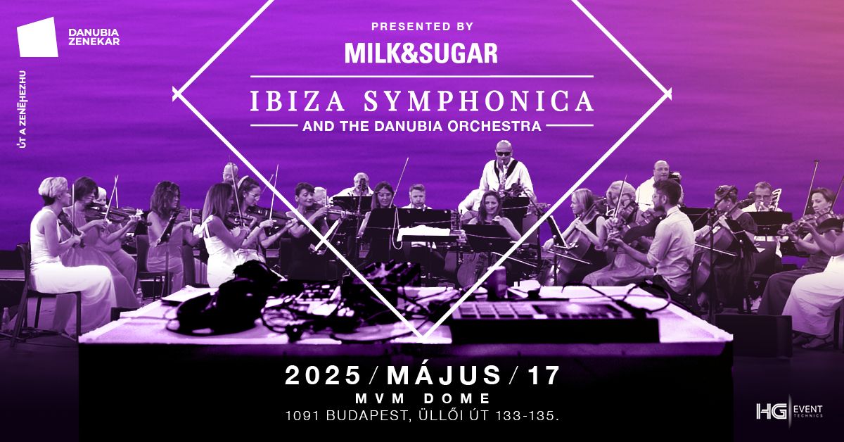 Ibiza Symphonica\/ Danubia Orchestra\/ Milk&Sugar