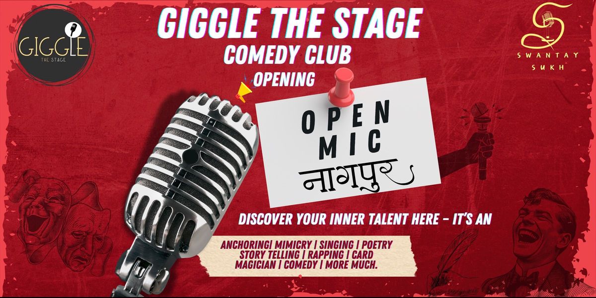 GIGGLE THE STAGE OPEN MIC