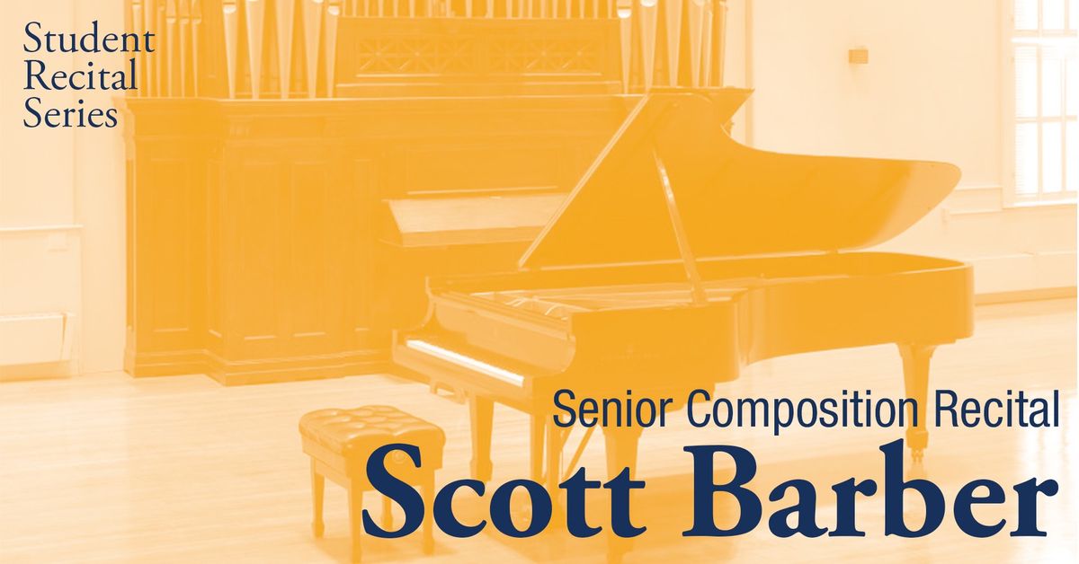 Student Recital Series: Scott Barber