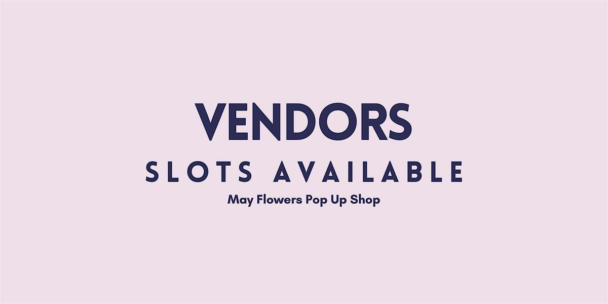 May Flowers Pop Up