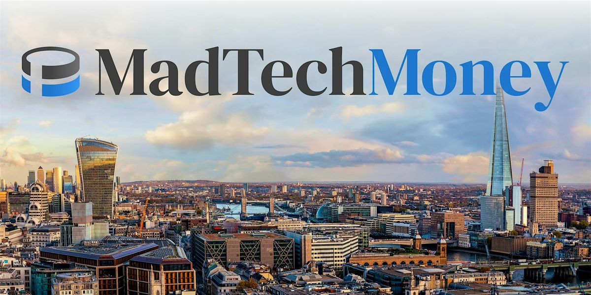 MadTechMoney London 2024