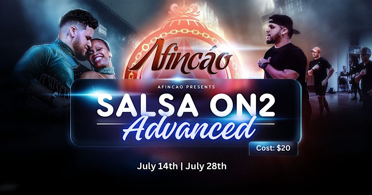 Afincao Salsa on2 Advanced Workshops