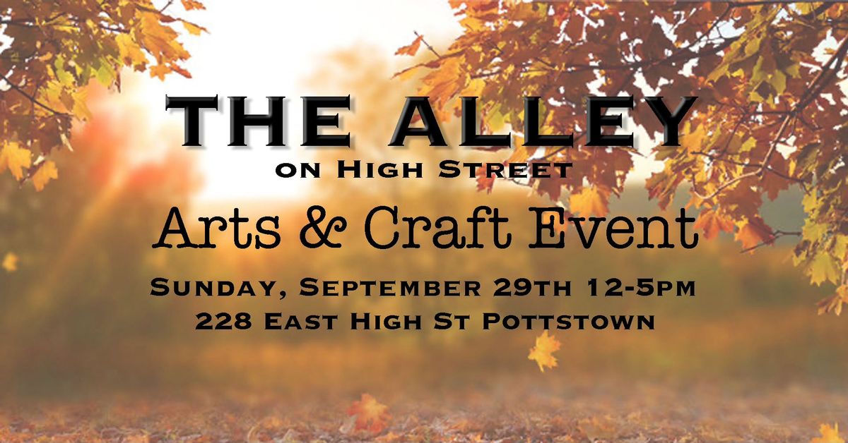 The Alley Arts & Craft September Event