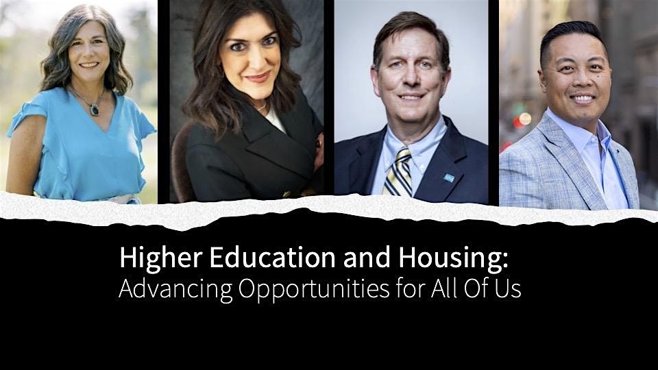 Higher Education and Housing: Advancing Opportunities for All of Us