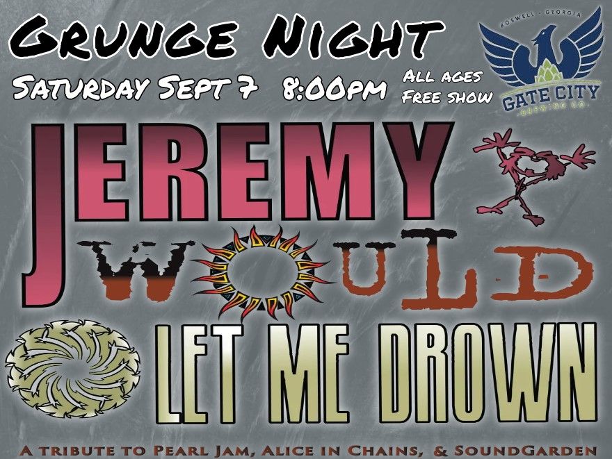 GRUNGE NIGHT at Gate City! 