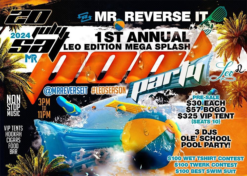 The ULTIMATE LEO EDITION' Mega Splash Pool Party