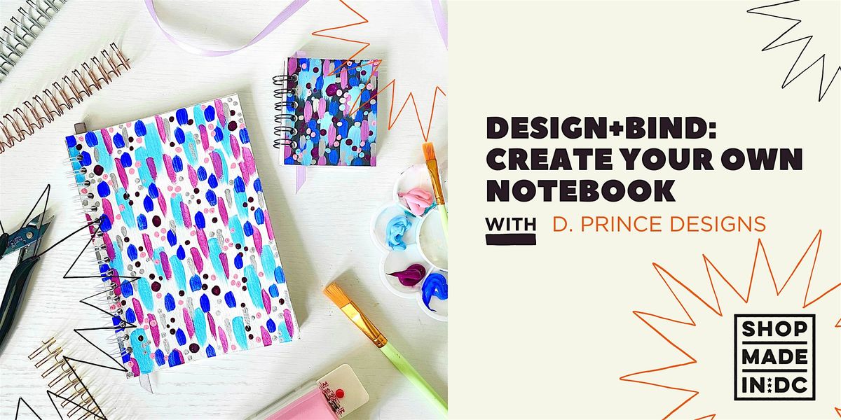 Design & Bind: Create Your Own Notebooks w\/ D. Prince Designs