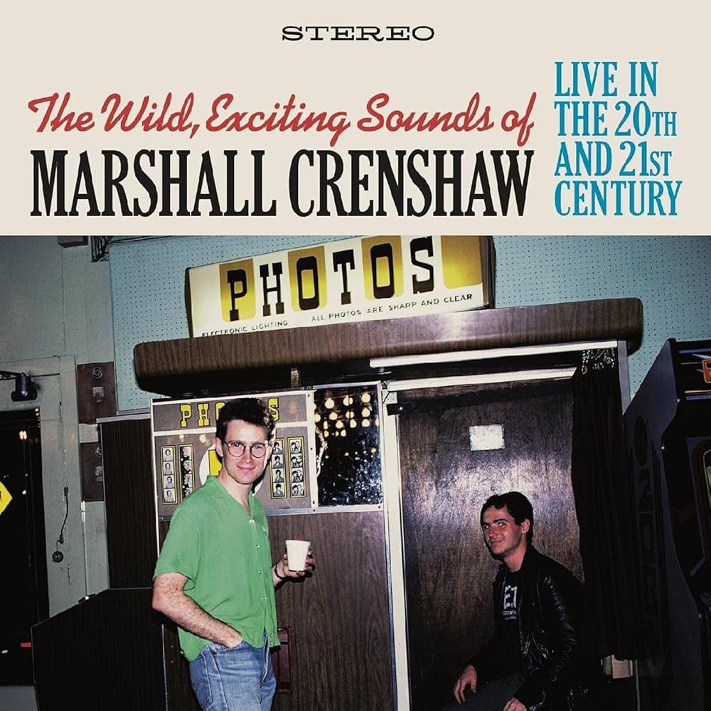 Marshall Crenshaw (21+)