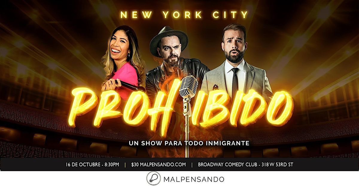 Prohibido - Comedia en Espa\u00f1ol - New York City