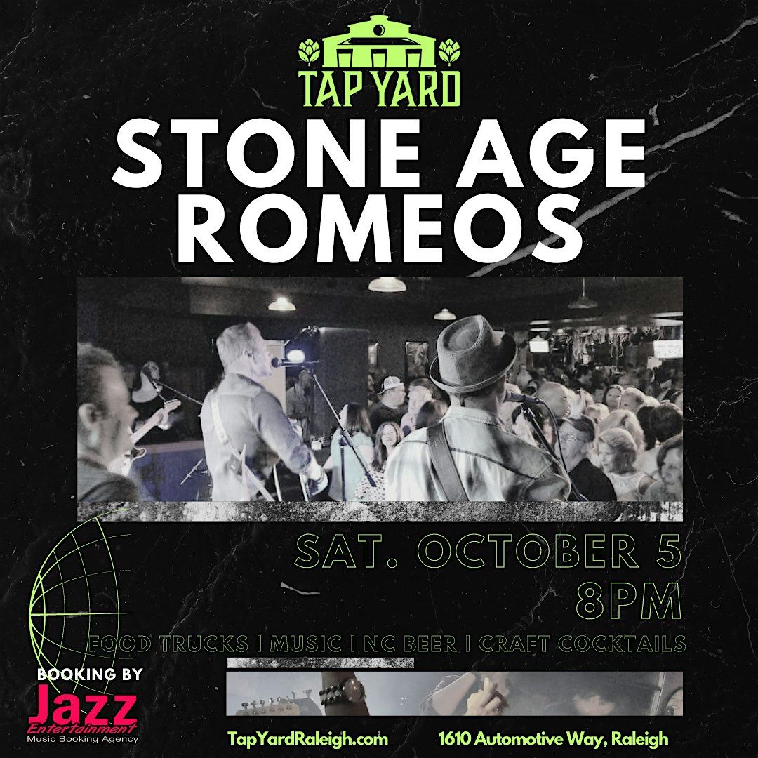 Stone Age Romeos LIVE @ Tap Yard