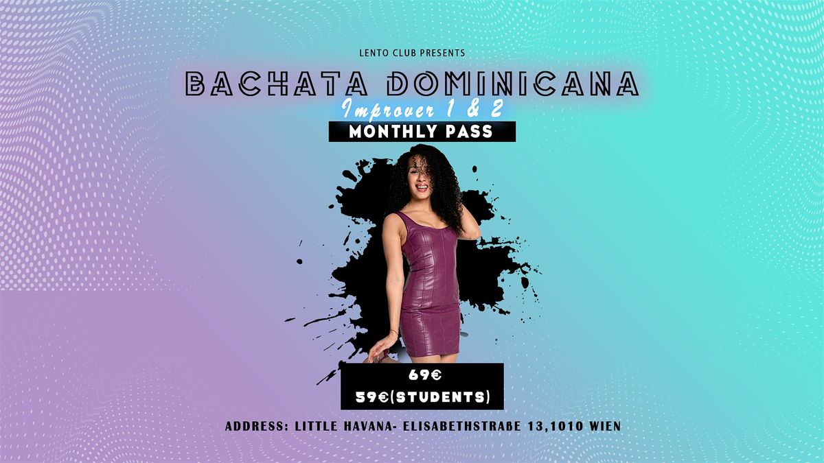 Monthly Bachata Dominicana Improver 1 & 2 Pass - May