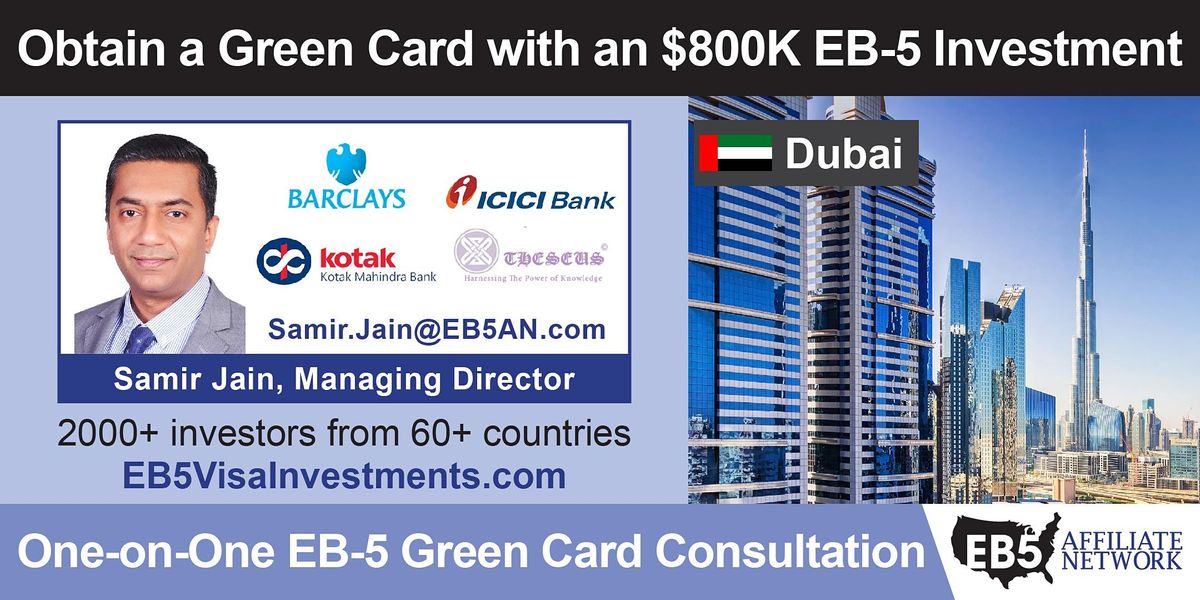 Obtain a U.S. Green Card With an $800K EB-5 Investment \u2013 Dubai