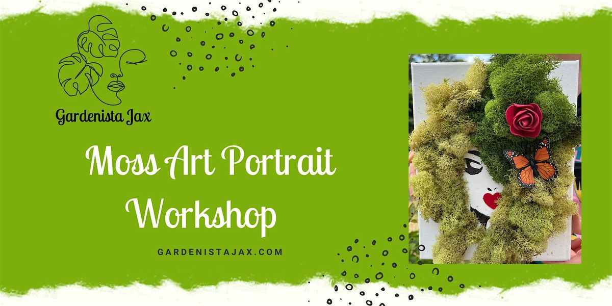 Moss Art Portrait Workshop