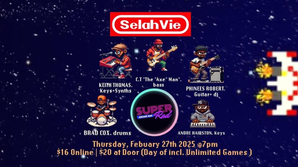 Selah Vie Live at SuperRad Arcade!