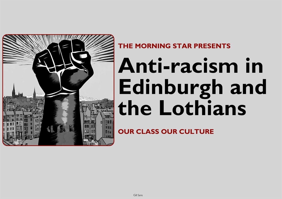 Our Class Our Culture: Anti-racism in the Lothians