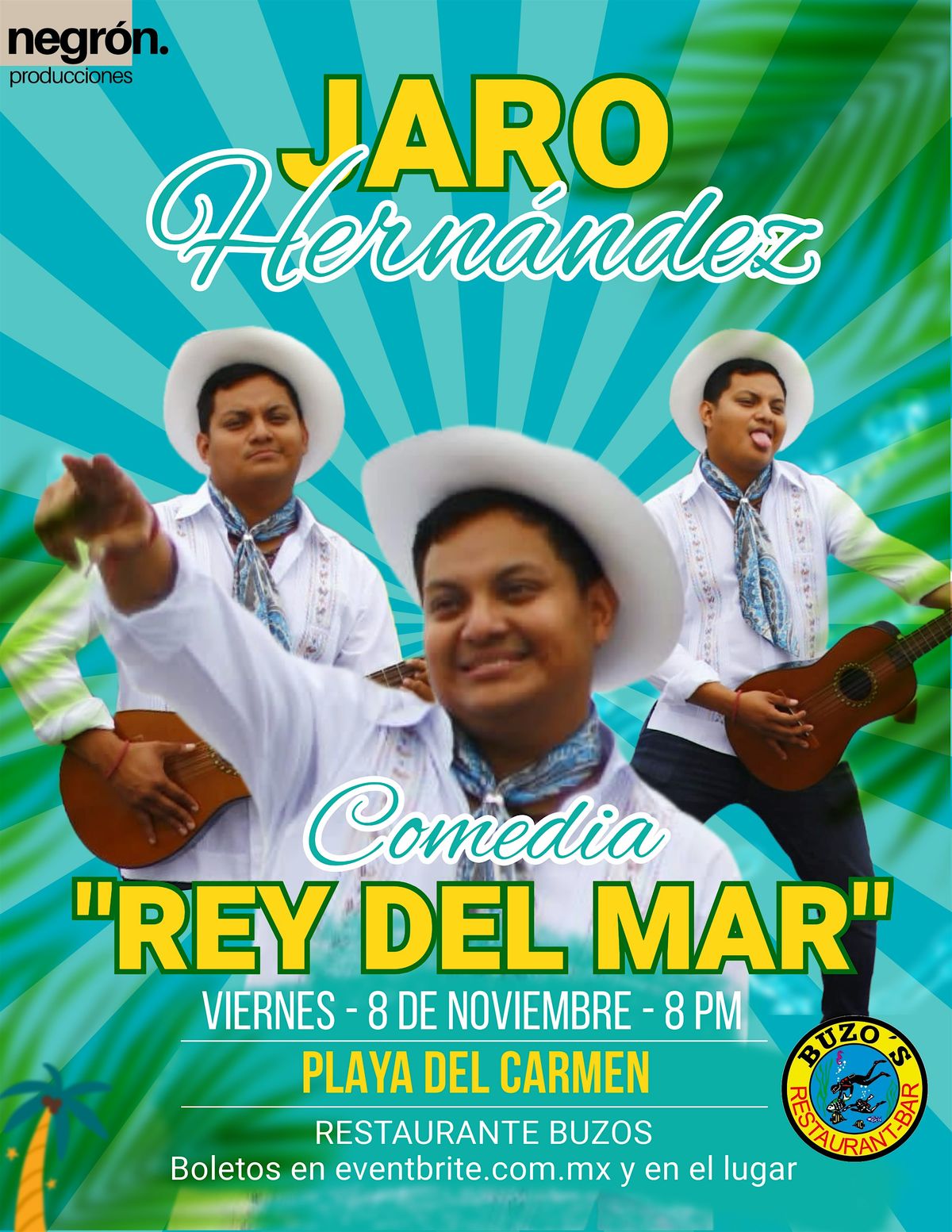 Jaro Hern\u00e1ndez presenta "Rey del mar" | Comedia | Playa del Carmen