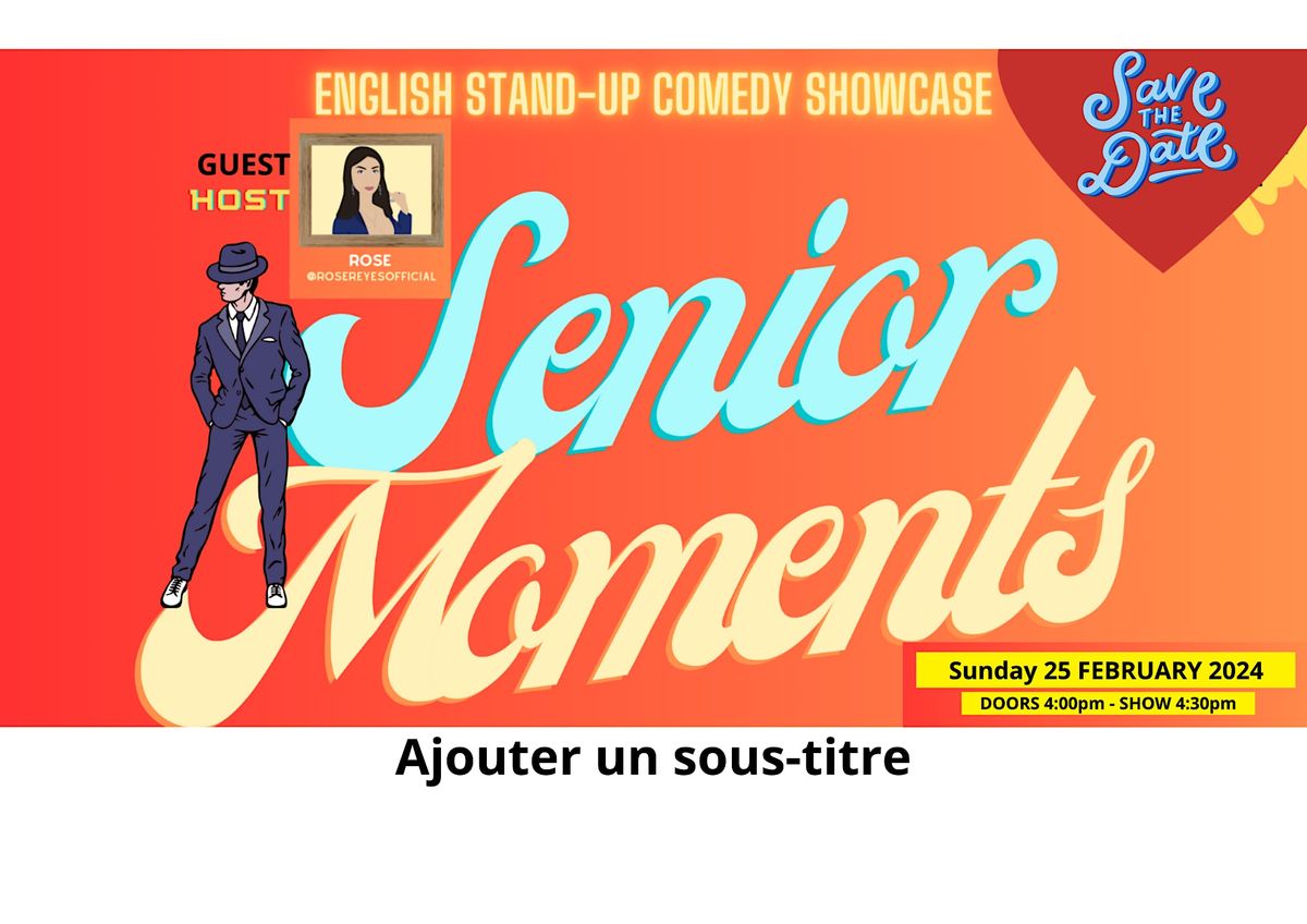 Senior Moments English Stand-Up Comedy Showcase in Paris