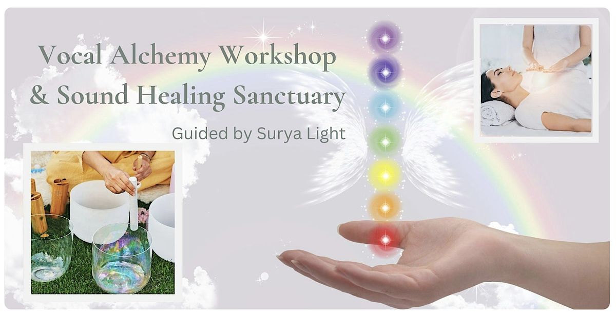 Vocal Alchemy Sound Healing Sancuary - Vocal Empowerment Workshop