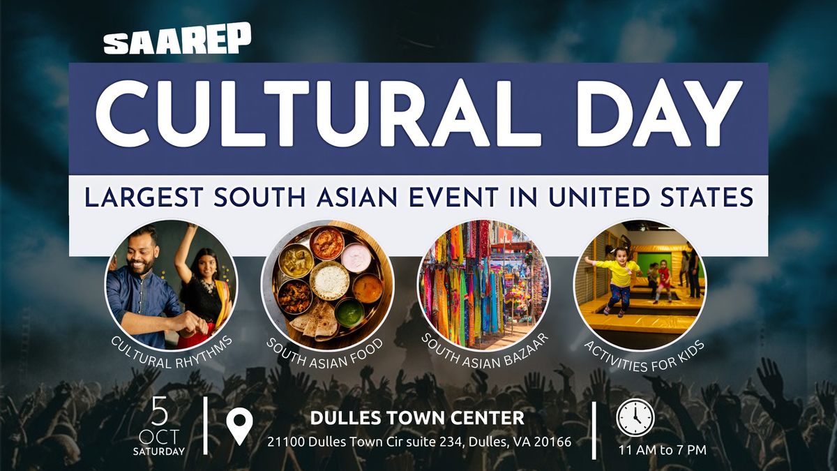 Cultural Day Event | US Largest South Asian Event | Hosted By Saarep