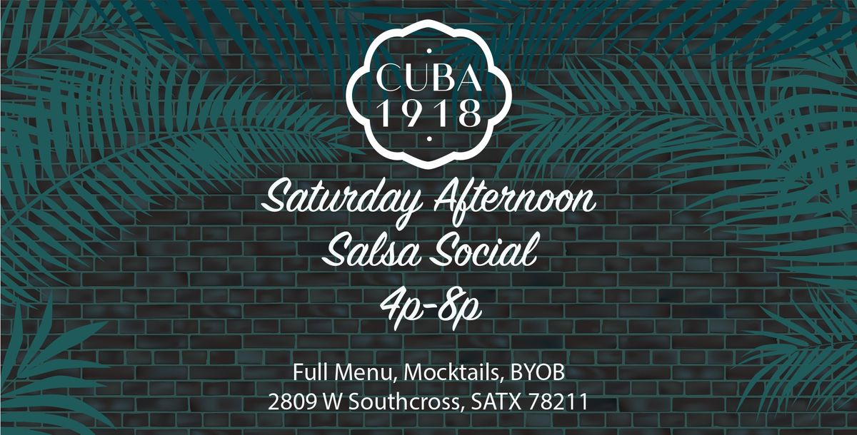 Saturday Afternoon Salsa Social @ Cuba 1918