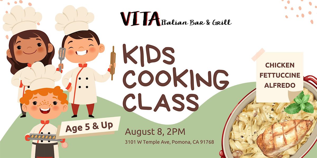 Kid's Cooking Class with Chef @ VITA | Chicken Fettuccine Alfredo