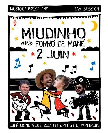 12 juillet - Miudinho, avec Forr\u00f3 de Man\u00e9 (Br\u00e9sil)