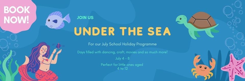 Under the Sea - July School Holiday Programme