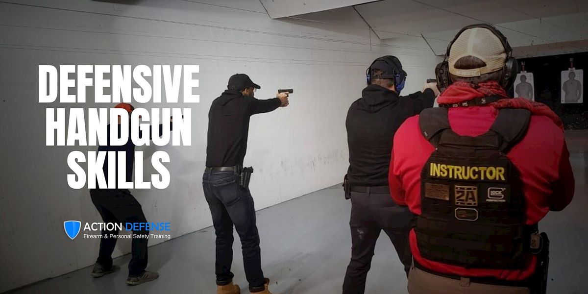 Defensive Handgun Skills