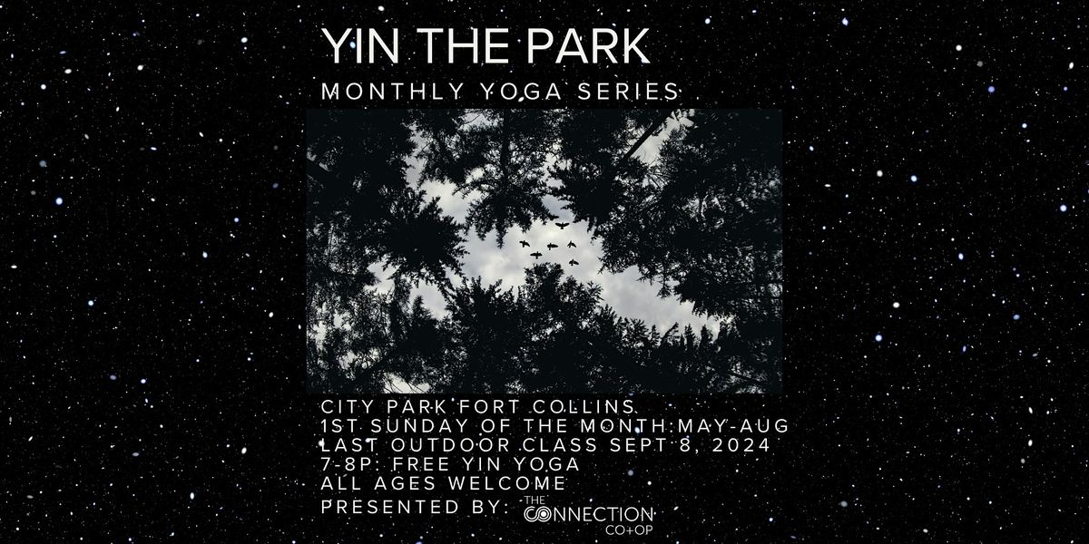 Yin the Park: Monthly Yoga Series