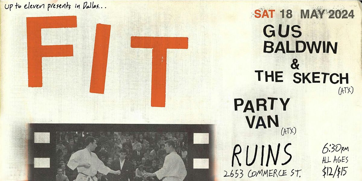 FIT w\/ Gus Baldwin & The Sketch + Party Van
