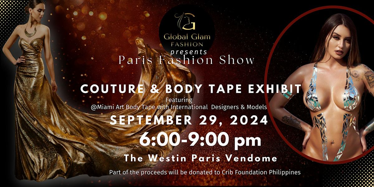 Paris Fashion Show: Couture and Body Tape  Exhibit