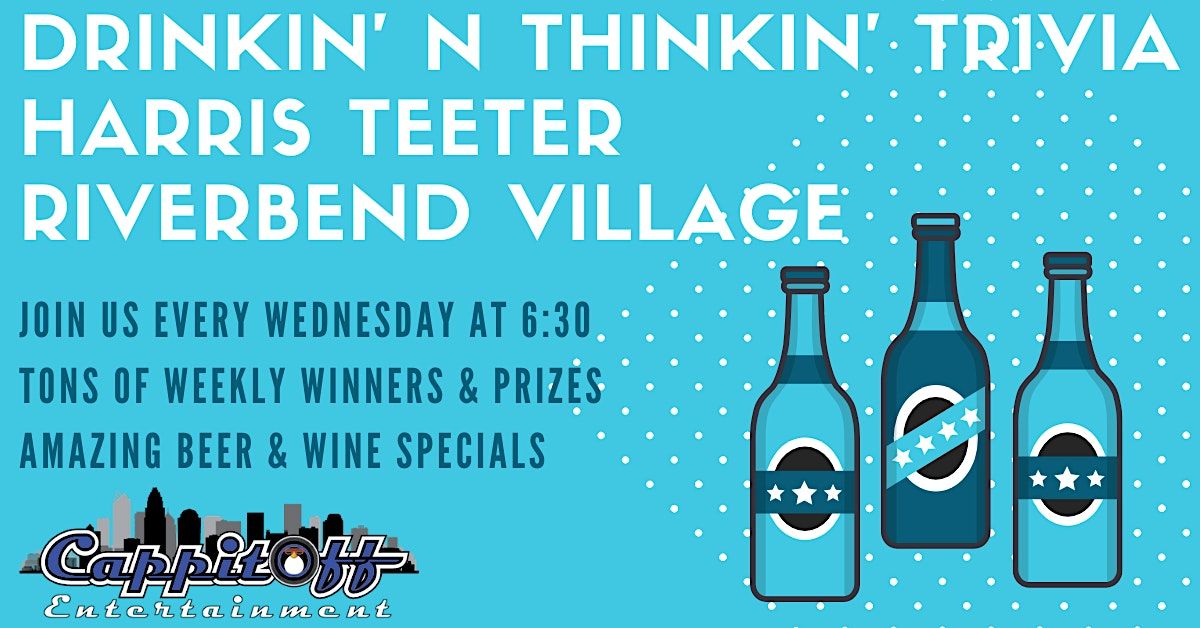 Wednesday General Knowledge Trivia at Harris Teeter Riverbend Village