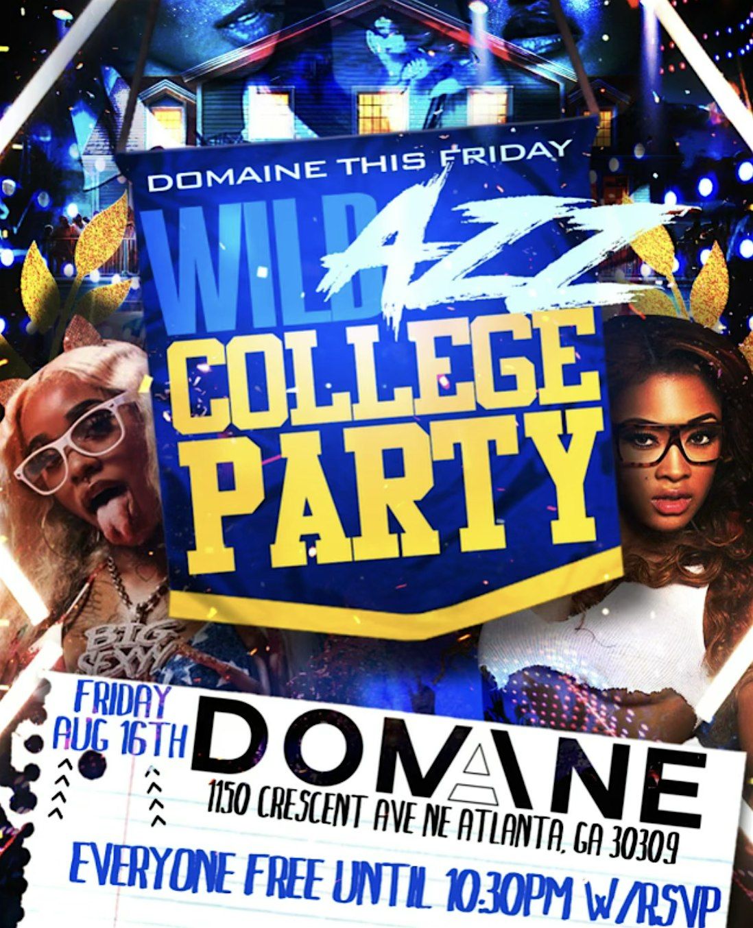 WILD SSA COLLEGE PARTY  AT DOMAINE FRIDAY [AGE 18 OR OLDER]