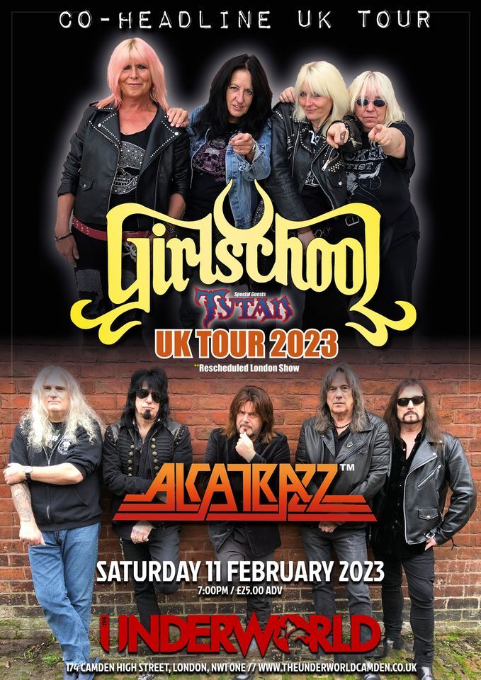 Girlschool and Alcatrazz at The Underworld Camden - London \/\/ New Date
