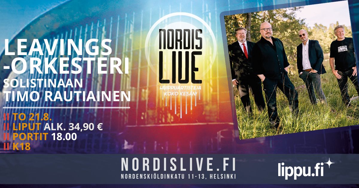 Leavings-Orkesteri solistinaan Timo Rautiainen, Nordis Live, Helsinki, To 21.8.2025