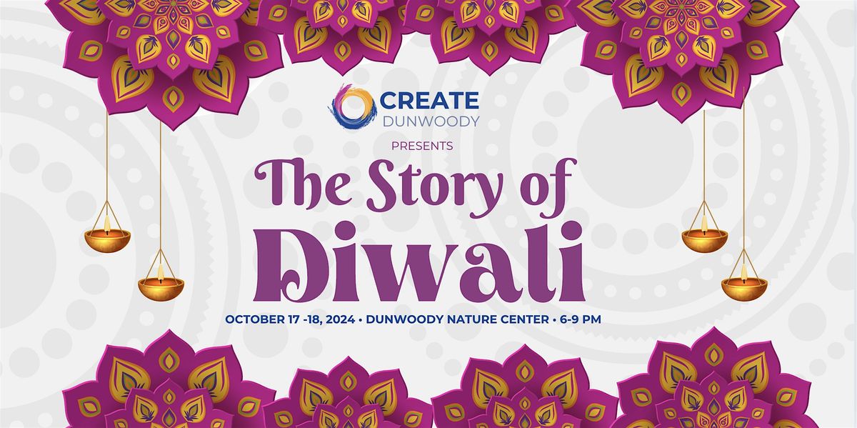 Diwali in Dunwoody : The Story of Diwali - A Forest Walk