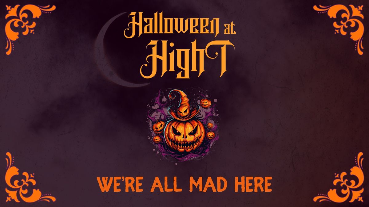 We\u2019re All Mad Here - Halloween Night