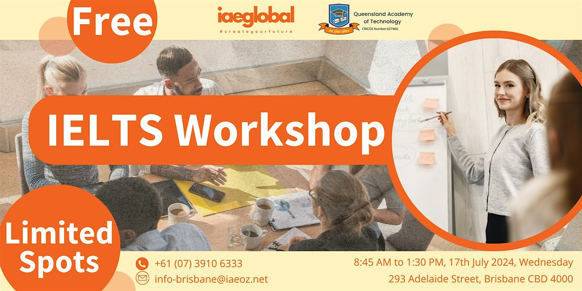 [iae GLOBAL Brisbane X Queensland  Academy of Technology] - IELTS Workshop