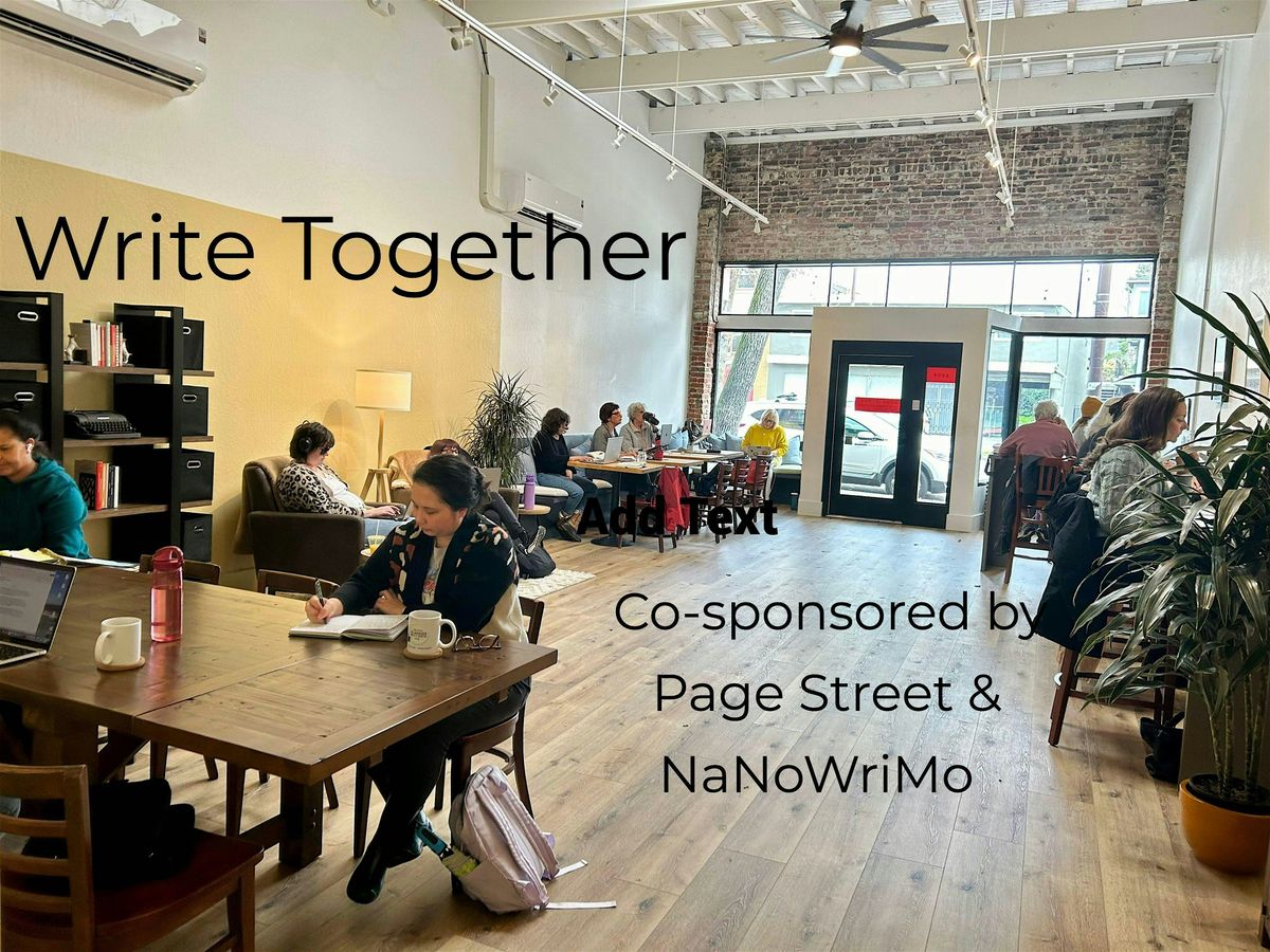 November Write Together - Berkeley