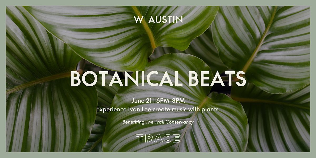 Botanical Beats