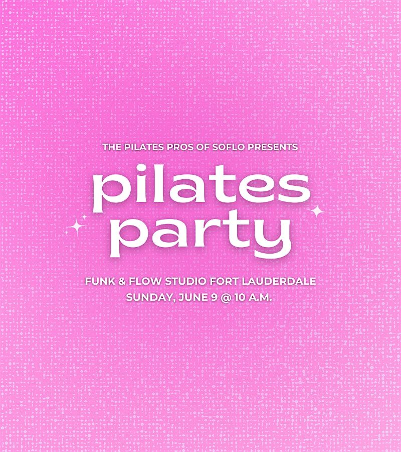 Fort Lauderdale Pilates Party