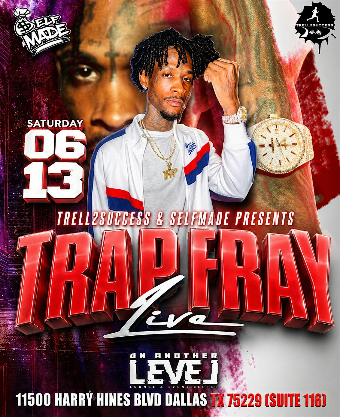 "TRAPFRAY" LIVE IN CONCERT (TRELL2SUCCESS PRESENTS)